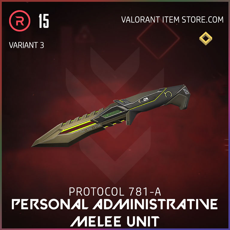 Protocol 781-A Personal Administrative Melee Unit variant 3 valorant