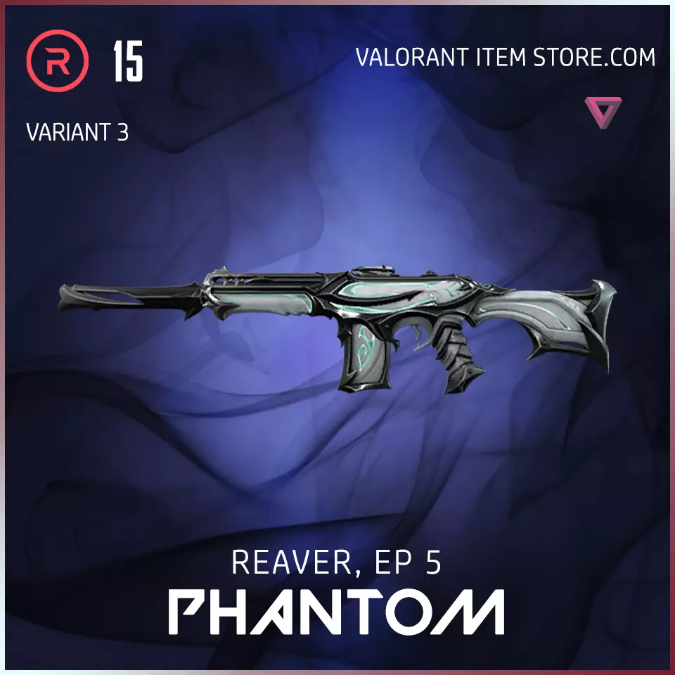 reaver. ep 5 phantom valorant variant 3